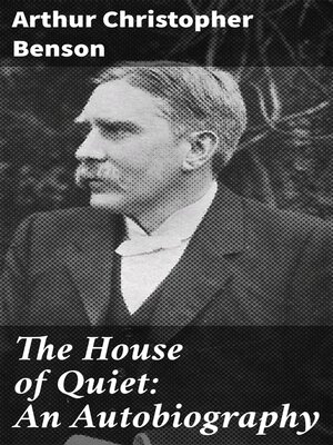 cover image of The House of Quiet
